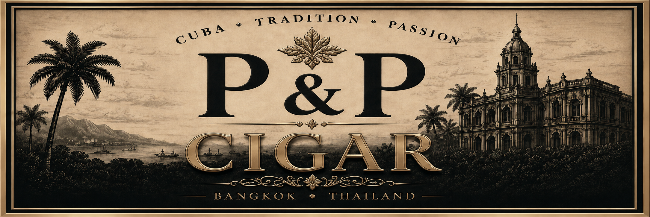 P&P Cigar Bangkok, Thailand